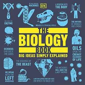 The Biology Book: Big Ideas Simply Explained [Audiobook]