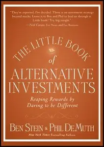 The Little Book of Alternative Investments: Reaping Rewards by Daring to be Different (Repost)