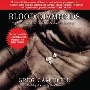 «Blood Diamonds» by Greg Campbell
