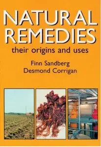 Natural Remedies: Their Origins and Uses [Repost]