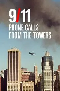 9/11: Phone Calls from the Towers (2009)