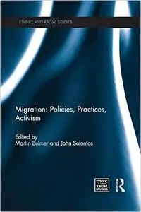 Migration: Policies, Practices, Activism