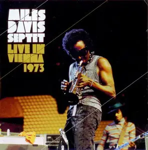 Miles Davis - Live In Vienna 1973 (2009) {Gambit Records 69329}