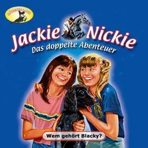 «Jackie und Nickie, Das doppelte Abenteuer - Folge 1: Wem gehört Blacky?» by Gaby Martin