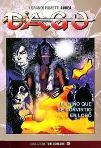 Dago - Tomo 35 - El Niño Que Se Convirtió En Lobo
