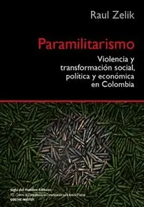 «Paramilitarismo» by Raul Zelik