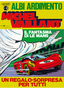 Albi Ardimento - Volume 7 - Michel Vaillant - Il Fantasma Di Le Mans