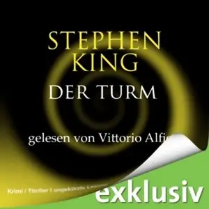 Stephen King - Der dunkle Turm 7 - Der Turm