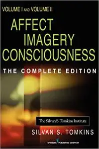 Affect Imagery Consciousness: Volume I: The Positive Affects