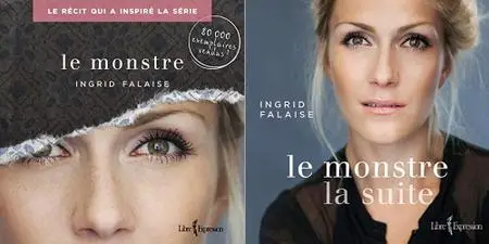 Ingrid Falaise, "Le monstre", tomes 1 à 2
