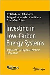 Investing in Low-Carbon Energy Systems: Implications for Regional Economic Cooperation (Repost)