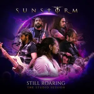 Sunstorm - Still Roaring  (2022) [Official Digital Download]