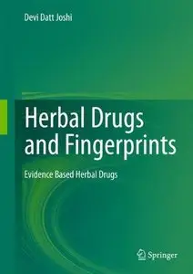 Herbal Drugs and Fingerprints: Evidence Based Herbal Drugs (Repost)
