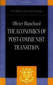 The Economics of Post-communist Transition