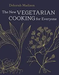 The New Vegetarian Cooking for Everyone [Repost]