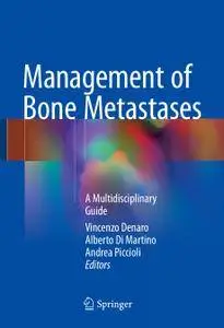 Management of Bone Metastases: A Multidisciplinary Guide (Repost)