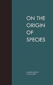 «The Origin of Species» by Charles Darwin