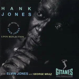 Hank Jones - Upon Reflection, The Music Of Thad Jones (1993) {Verve--Gitanes 314514898-2}