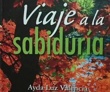 «Viaje a la sabiduría» by Ayda Luz Valencia