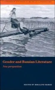 Gender and Russian Literature: New Perspectives