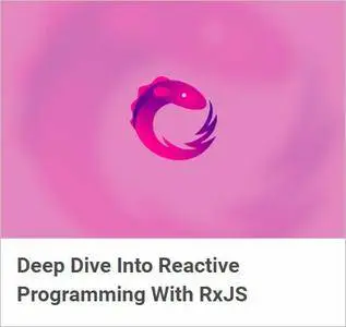 TutsPlus - Deep Dive Into Reactive Programming With RxJS