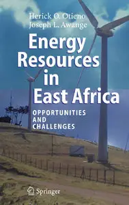 Energy Resources in East Africa: Opportunities and Challenges (Repost)