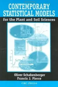 Contemporary Statistical Models for the Plant and Soil Sciences [Repost]