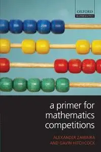 A primer for mathematics competitions