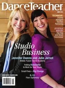Dance Teacher Magazine – 01 June 2013