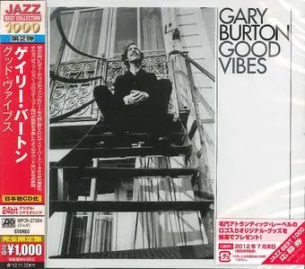Gary Burton - Good Vibes (1969-1970) {2012 Japan Jazz Best Collection 1000 Series 24bit Remaster WPCR-27084}