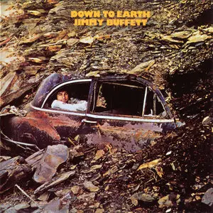 Jimmy Buffett - Down To Earth (1970) [1998 Varèse Sarabande Remaster]