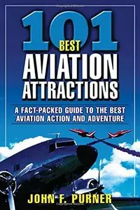 101 Best Aviation Attractions [Repost]