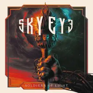 SkyEye - Soldiers Of Light (2021)