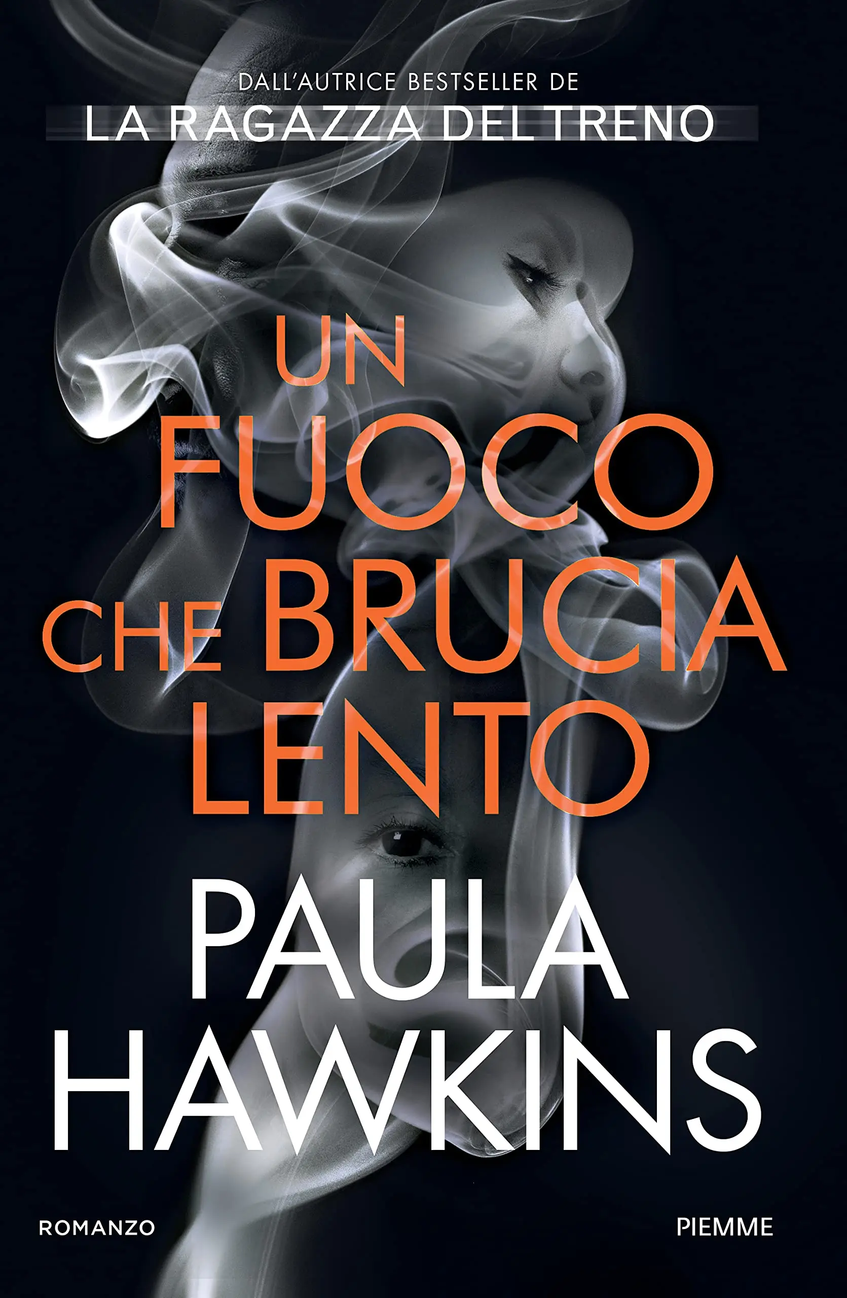 Paula Hawkins - Un fuoco che brucia lento