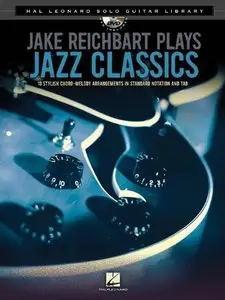 Hal Leonard - Solo Guitar Library - Jake Reichbart Plays Jazz Classics