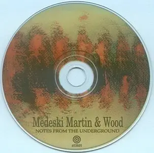 Medeski, Martin & Wood - Notes From The Underground (1992) {Accurate}