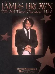 James Brown - 20 All Time Greatest Hits by Hal Leonard Corporation