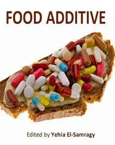 "Food Additive" ed. by Yehia El-Samragy