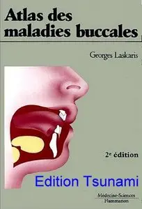 Atlas des maladies buccales, 2e édition