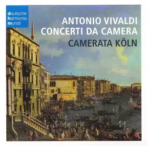 Vivaldi - Concerti da Camera (Camerata Koln)