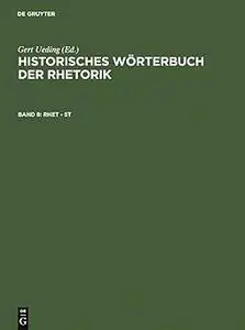 Historisches Wörterbuch der Rhetorik, Band 8: Rhet-St