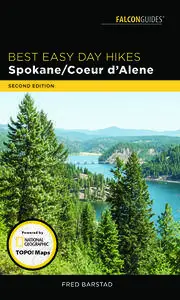 Best Easy Day Hikes Spokane/Coeur d'Alene (Best Easy Day Hikes Series), 2nd Edition