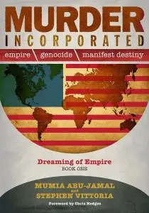 Murder Incorporated: Dreaming of Empire: Book One (A Murder Incorporated: Empire, Genocide, Book 1)