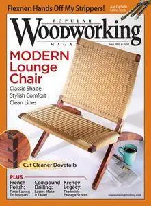 Popular Woodworking - June 2017