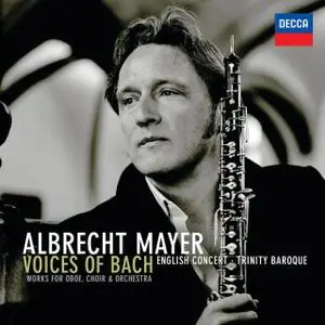 Albrecht Mayer - Voices of Bach (2011) (Repost)