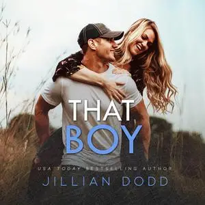 «That Boy» by Jillian Dodd