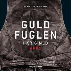 «Guldfuglen» by Marie Louise Toksvig