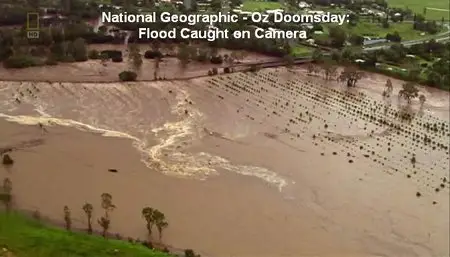 National Geographic - Oz Doomsday: Flood Caught on Camera (2012)