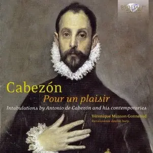 Pour Un Plaisir: Songs And Tientos By Cabezon And His Contemporaries (2012)