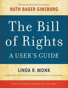 The Bill of Rights: A User's Guide, Revised & Updated Edition